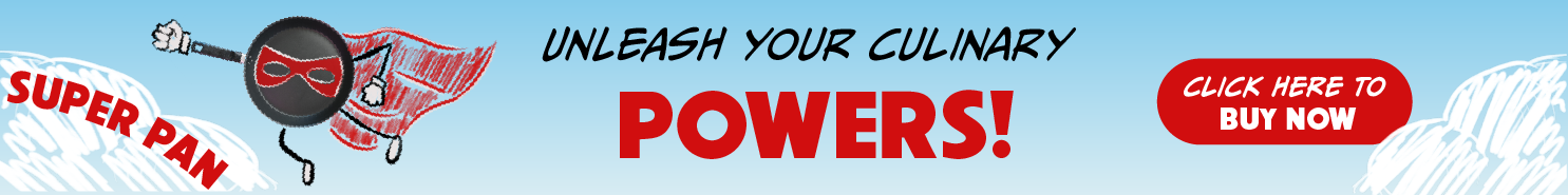 super pan banner ad: unleash your culinary super powers